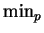 $ \min_{p}$
