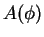 $A(\phi)$