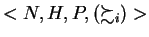$<N, H, P, (\succsim_i)>$