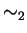 $\sim_2$