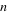 n