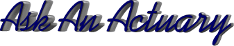 Ask_an_Actuary