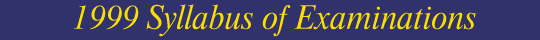 CAS 1999 Syllabus of Examinations