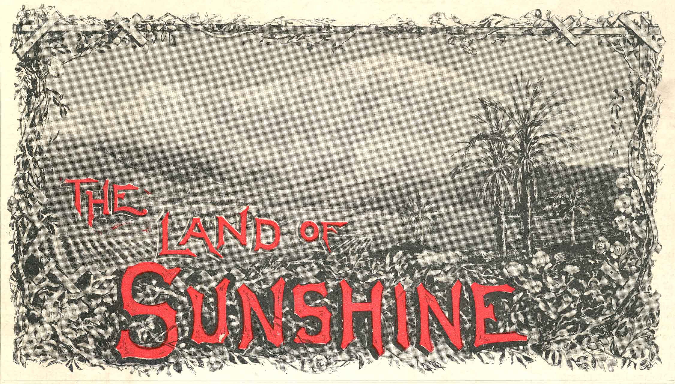 Front page image
                                                from "Land of
                                                Sunshine Volume 1"