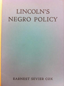 Lincoln's Negro
                                                Policy