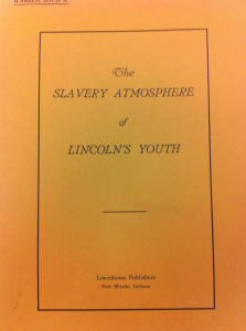 Slavery Atmosphere of
                                              Lincoln's Youth